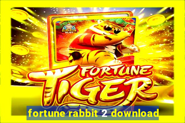 fortune rabbit 2 download